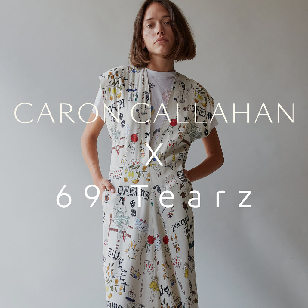 Caron Callahan x 69 Tearz CARON CALLAHAN